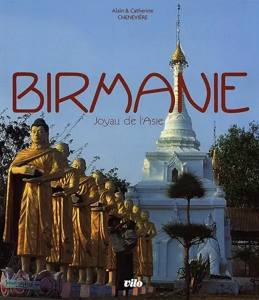 Couverture : Birmanie: Joyau de l'Asie