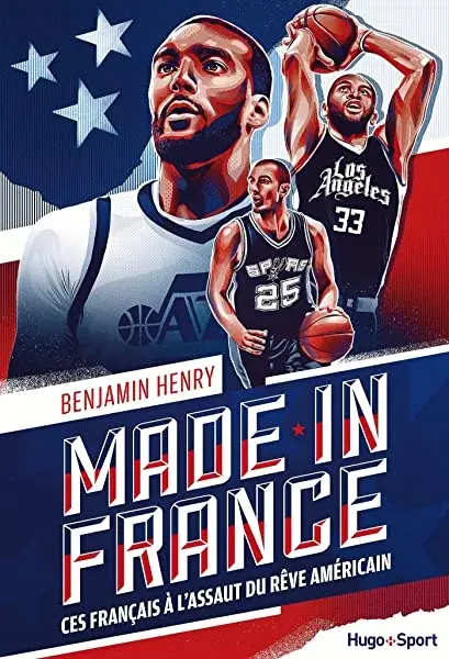 Couverture : Made in France: Ces français à l'assaut du rêve américain