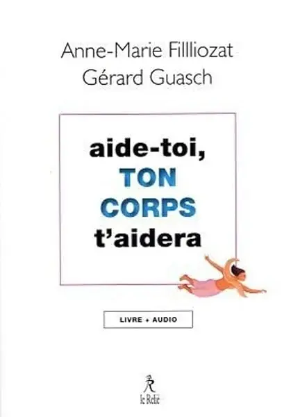 Couverture : Aide-toi, ton corps t'aidera