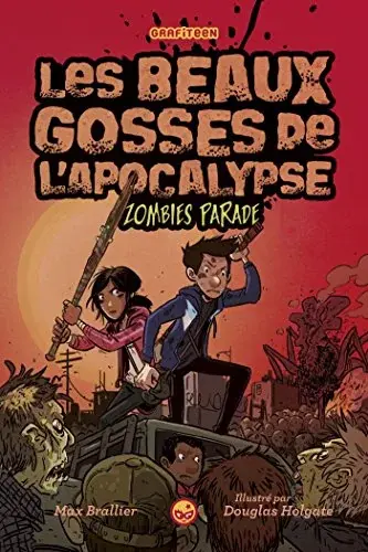 Couverture : Les beaux gosses de l'Apocalypse, Tome 02: Zombies parade