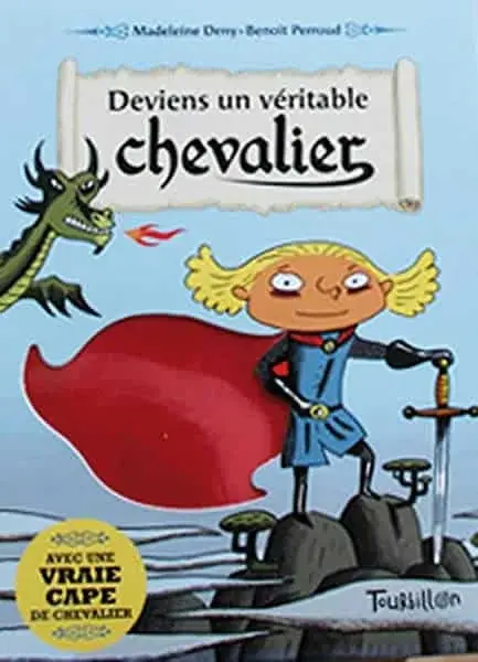 Couverture : Deviens un véritable chevalier