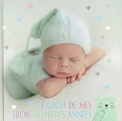 Couverture : L'album de mes trois premières années