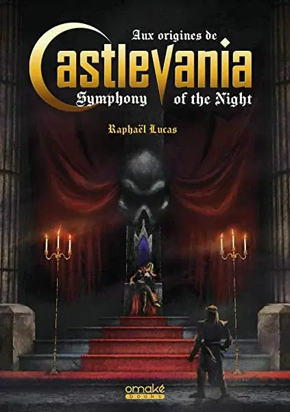 Couverture : Aux origines de Castlevania Symphony of the Night (standard)
