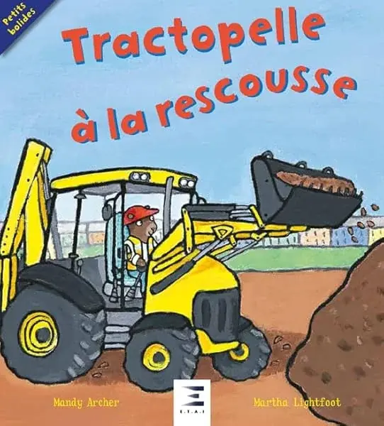 Couverture : Tractopelle à la rescousse