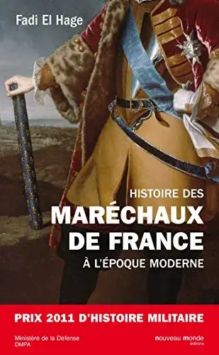 Couverture : HISTOIRE DES MARECHAUX DE FRANCE