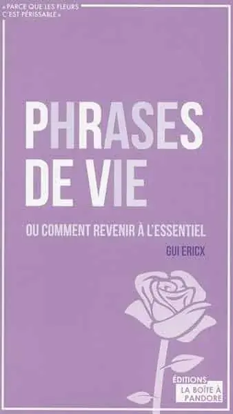 Couverture : Phrases de vie ou comment revenir à l'essentiel