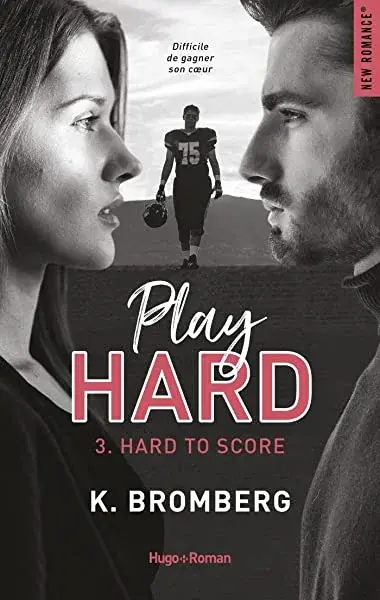 Couverture : Play hard: Tome 03: Hard to score