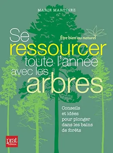Couverture : Se ressourcer toute l'année avec les arbres
