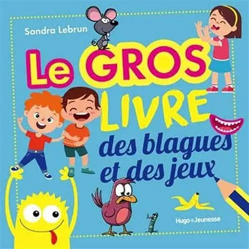 Couverture : Le gros livre des blagues et des jeux