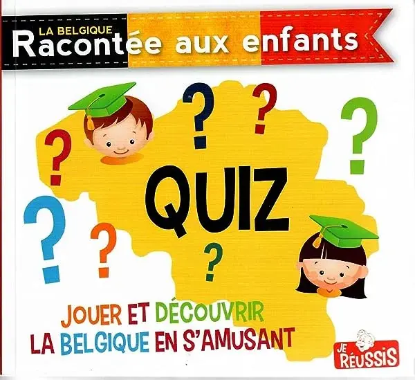 Couverture : QUIZ: BELGIQUE RACONTEE AUX ENFANTS