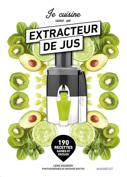 Couverture : Je cuisine avec un extracteur de jus: NED