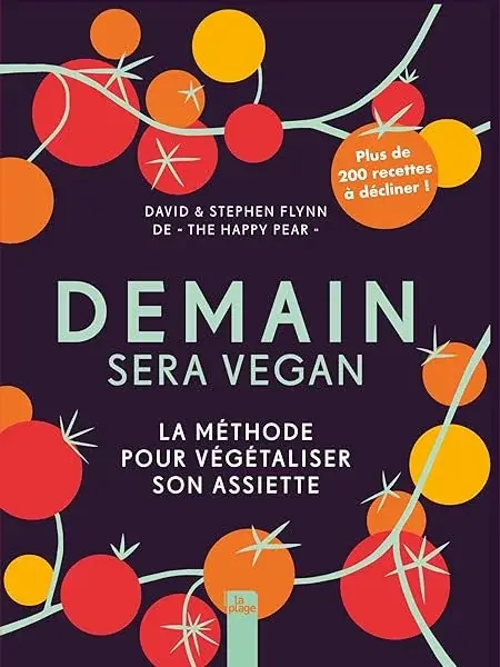 Couverture : Demain sera vegan: La méthode pour végétaliser son assiette
