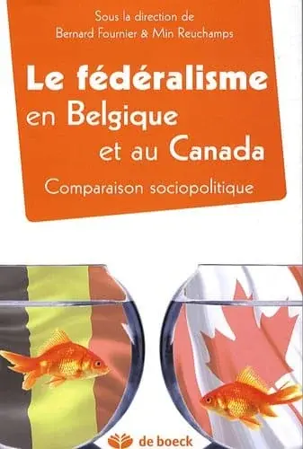Couverture : Le Federalisme en Belgique et au Canada. Comparaison Sociopolitique