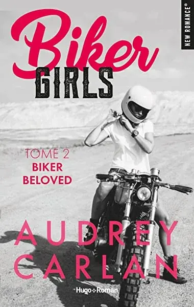 Couverture : Biker girls: Tome 02: Biker beloved