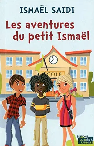 Couverture : Les aventures du petit Ismaël