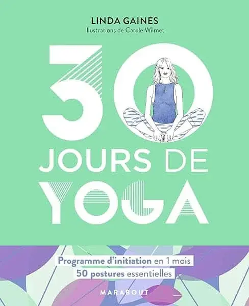 Couverture : 30 jours de Yoga: Programme d'initiation en 4 semaines: 50 postures essentielles