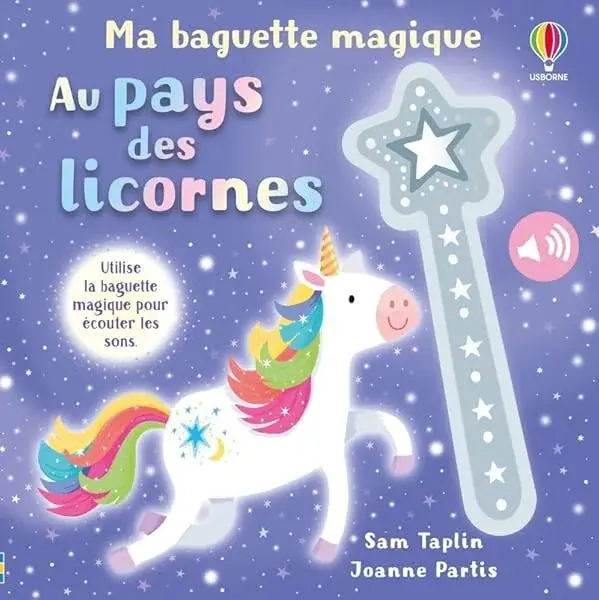 Couverture : Au pays des licornes: Ma baguette magique: dès 3 ans