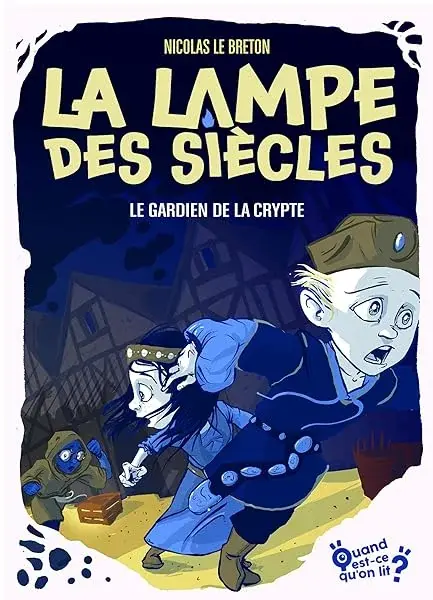 Couverture : La lampe des siècles: Tome 3