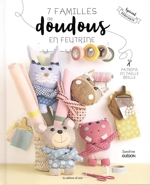 Couverture : 7 familles de doudous en feutrine