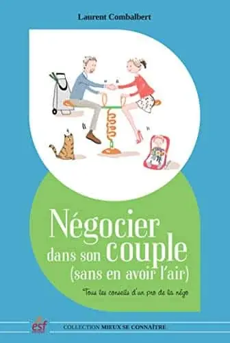 Couverture : Négocier dans son couple (sans en avoir l'air): Tous les conseils d'un pro de la négo