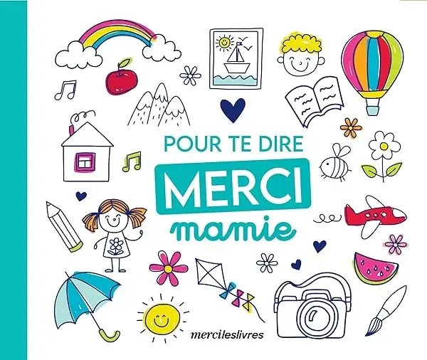 Couverture : Pour te dire merci… Mamie