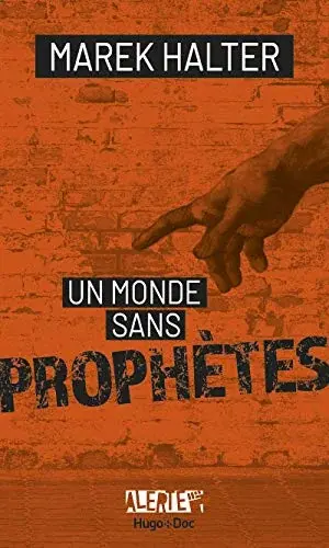 Couverture : Alerte: Un monde sans prophètes
