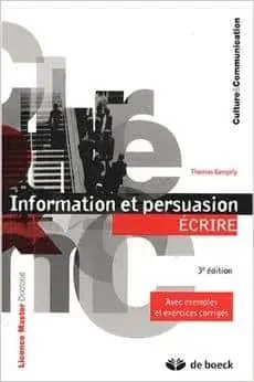 Couverture : Information et persuasion : écrire