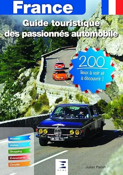 Couverture : Guide touristique des passionnés automobile: France