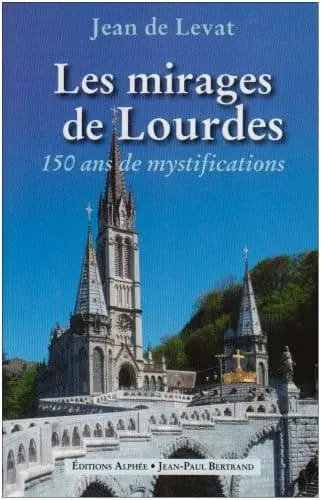 Couverture : Les mirages de Lourdes