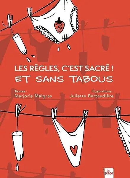 Couverture : Les règles, c'est sacré ! Et sans tabous
