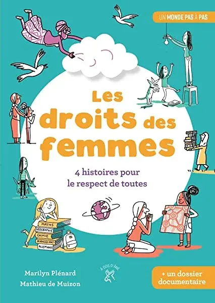 Couverture : Les droits des femmes: 4 histoires pour le respect de toutes