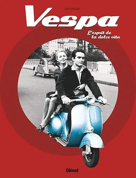 Couverture : Vespa: L'esprit de la dolce vita