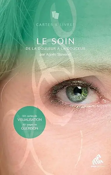 Couverture : Le Soin: Coffret: 101 cartes de VISUALISATION, 101 pages de GUERISON