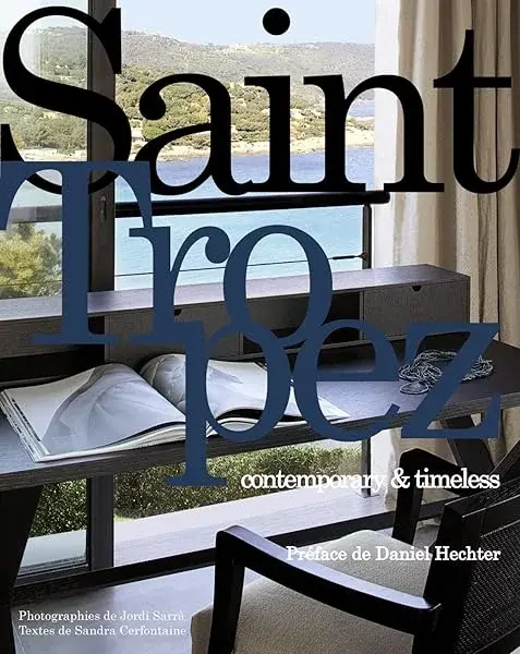 Couverture : Saint-Tropez: Contemporary et timeless.