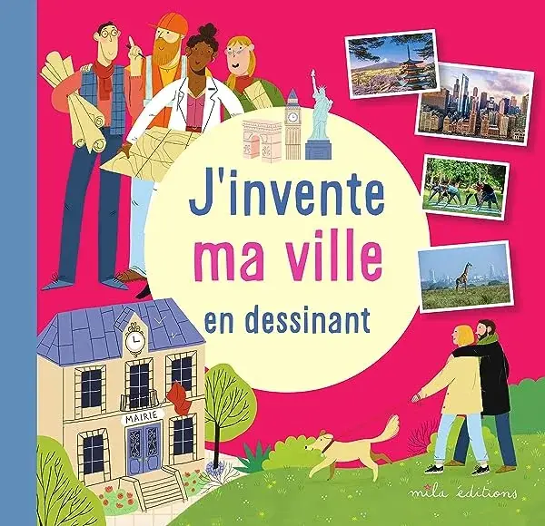 Couverture : J'invente ma ville en dessinant
