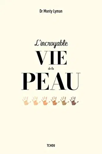 Couverture : L'incroyable vie de la peau