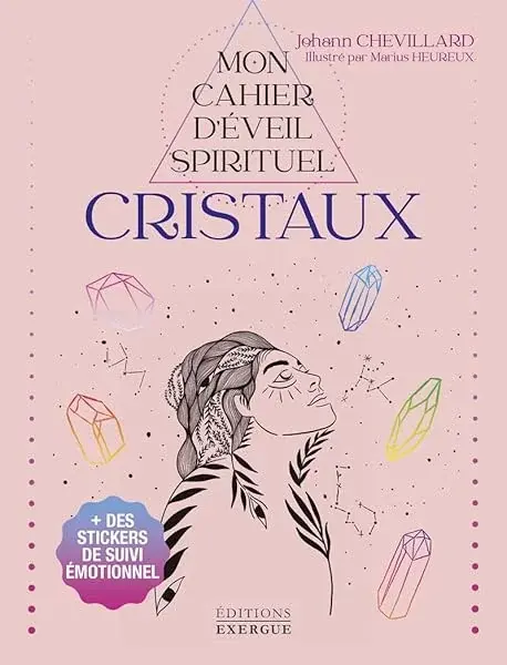 Couverture : Mon Cahier d'éveil spirituel: Cristaux