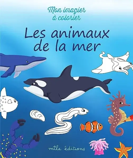 Couverture : Mon imagier à colorier : les animaux de la mer