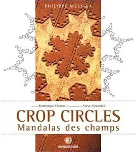 Couverture : Crop circles. mandalas des champs