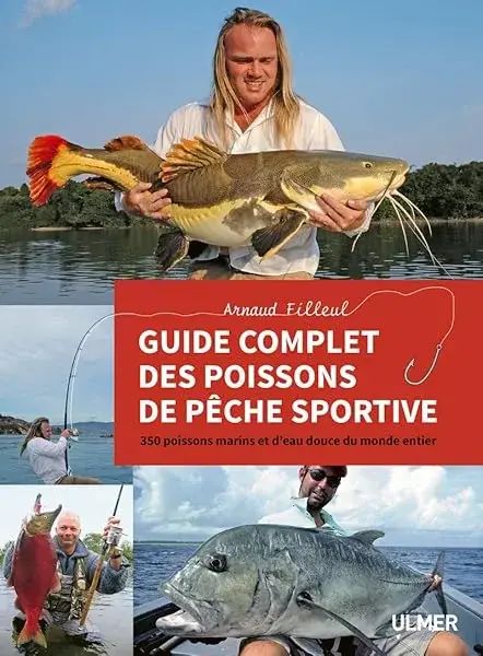 Couverture : Guide complet des poissons de pêche sportive: 350 poissons marins et d'eau douce du monde entier
