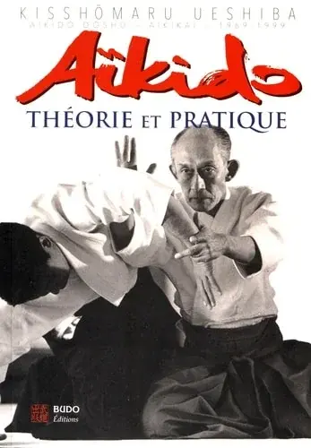Couverture : Aïkido: Théorie et pratique