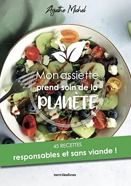 Couverture : Mon assiette prend soin de la planète