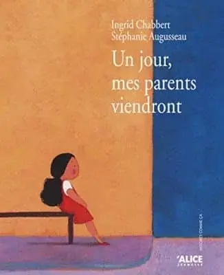 Couverture : Un jour, mes parents viendront
