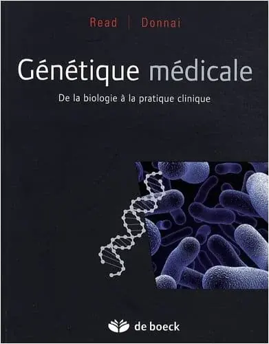 Couverture : Génétique médicale : De la biologie à la pratique clinique