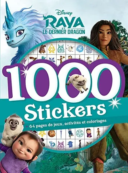 Couverture : RAYA ET LE DERNIER DRAGON: 1000 Stickers: Disney