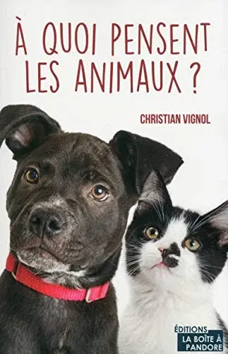 Couverture : A quoi pensent les animaux ?