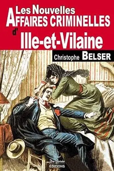 Couverture : ILLE ET VILAINE NOUVELLES AFFAIRES CRIMINELLES