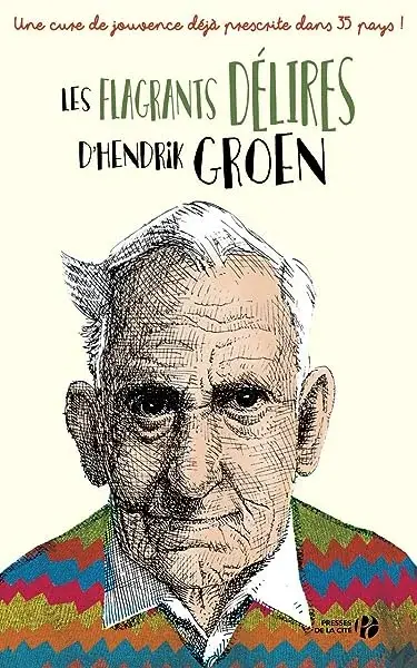 Couverture : Les Flagrants Délires d'Hendrik Groen