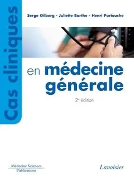 Couverture : Cas cliniques en médecine générale: 2nde édition
