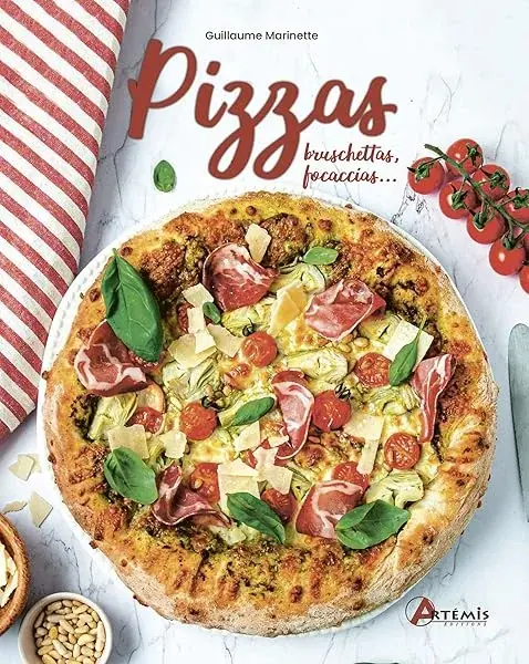 Couverture : Pizzas, bruschettas, focaccias,…